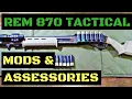 Remington 870 Tactical Mods Accessories