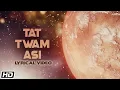 Tat Twam Asi - Lyrical Video - Uma Mohan - Devotional Mantra, Song