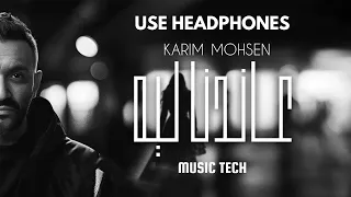 Karim Mohsen Aanedna Leeh 8D Audio كريم محسن عاندنا ليه 