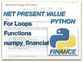 NET PRESENT VALUE NPV with PYTHON - FOR LOOPS