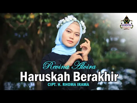 Download MP3 REVINA ALVIRA - HARUSKAH BERAKHIR (Official Music Video)