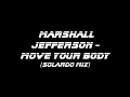 Gotta have house music all night long : Marshall Jefferson - Move Your Body (Solardo mix)