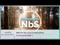 1 1 - What are nature-based solutions NbS NbS for the local communities