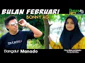Download Lagu BULAN FEBRUARI - BONNY AG - (Official Music Video) Album Manado