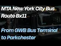 Bx11 Bus Full Ride GWB Bus Terminal to Parkchester MTA NYC Bus
