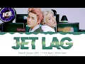 Download Lagu Sehun \u0026 Chanyeol (EXO) - 'Jet Lag'  Lyrics Color Coded (Han/Rom/Eng) by Hansa Creative