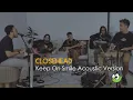 Download Lagu Closehead - Keep On Smile [EP. What's Next Acoustic Sessions at Epilog Spaces]