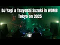 Lagu DJ Yagi \u0026 TSUYOSHI SUZUKI B2B set at Womb Dec 2025