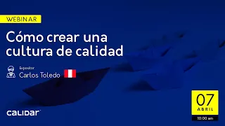 Webinar Calidar: ¿Cómo crear una cultura de calidad?