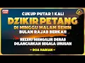 Download Lagu DZIKIR BULAN RAJAB KUN FAYAKUN REZEKI MENGALIR DERAS,PUTAR 1 KALI AY4T INI PENY4KIT LANGSUNG SEMBUH