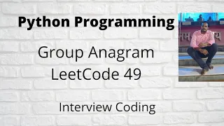 Python Group Anagrams from given list Leetcode 49 group anagrams leetcode python