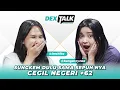 Lagu MAMA BABY KEN SPILL CARA JADI CEGIL PREMIUM BIAR DAPAT SUAMI IDAMAN | DEX Talk by @derma_express