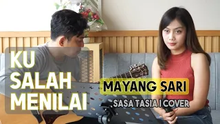 Download KUSALAH MENILAI - MAYANG SARI | SASA TASIA COVER MP3