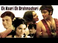 Download Lagu Ek Nari Ek Brahmachari | एक नारी एक ब्रह्मचारी | Jeetendra | Mumtaz | Shatrughan Sinha | SRE