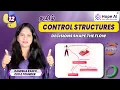 12 What is Control structures in python