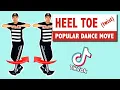 How To Do The Heel Toe Popular Basic Steps Footwork