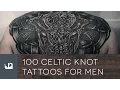 100 Celtic Knot Tattoos For Men