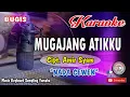 MUGAJANG ATIKKU_Bugis KARAOKE Keyboard Nada Cewek+Lirik Cipt  Amir Syam