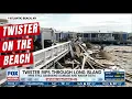 Scenes From The Sand Rare Tornado Rips Through Long Island Beach Community