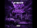 Trap House Slowed