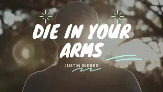 Download Die In Your Arms - Karaoke - Justin Bieber MP3