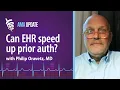 How to speed up your prior authorization process using electronic health records data exchange