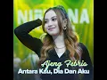 Antara Kau, Dia Dan Aku - Ajeng Febria