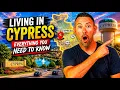 Living in Cypress Texas EVERYTHING YOU NEED TO KNOW