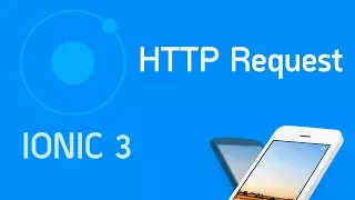 Ionic 3 Tutorial Retrieving Data with HTTP