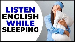 Slow English Podcast To Listen WHILE YOU SLEEP 