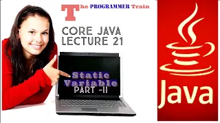 Static variable Part-2 static variable s Concept and practical Core Java lecture 21