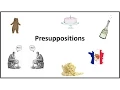 Presuppositions