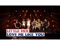 Download Lagu Little Mix - 'Love Me Like You' (Jingle Bell Ball 2015)