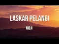 Laskar Pelangi - Nidji (Lirik)