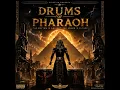Drums of Pharaoh