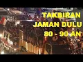 Download Lagu Takbiran Jaman Dulu Penuh Kenangan