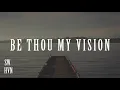 Be Thou My Vision l Christian Hymn Instrumental Music for Concentration Relaxation l Calming Music