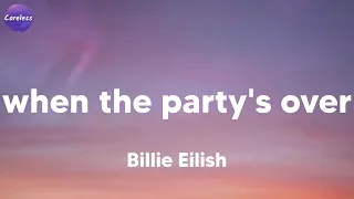 Billie Eilish When The Party S Over Lyrics 