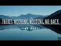 Download Lagu Shawn Mendes - There's Nothing Holdin' Me Back (Lyrics) 1 Hour