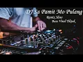 Download Lagu DJ Slow Sa Pamit Mo Pulang Tik tok viral DJ Terbaru Full Bass Remix