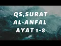 TILAWAH QUR'AN, QS. AL-ANFAL (AYAT 1-8) Rajif Fandi