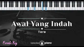 awal yang indah tere karaoke piano female key 