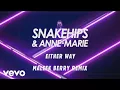 Download Lagu Snakehips, Anne-Marie - Either Way (Maleek Berry Remix) [Audio] ft. Joey Bada$$