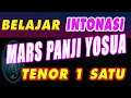 PANDUAN INTONASI TENOR 1 SATU- MARS PANJI YOSUA P/KB GMIM