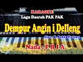Download Lagu LAGU PAK PAK - DEMPUR ANGIN I DELLENG - NADA PRIA KARAOKE