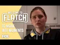 Top Flatch Moments - Part 2 Welcome To Flatch