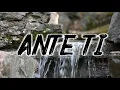 “Ante ti” Christian Ponce (El Sica) feat Alex Zurdo & Nimsy López / Lyrics -Letra