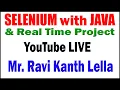 SELENIUM with JAVA by Mr Ravi Kanth Lella Sir