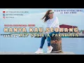 Download Lagu HANYA KAU SEORANG - ANNE TAMARA || COVER BY. MCP SYSILIA || Ost. BADAI ASMARA