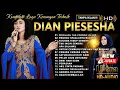 Dian Piesesha Full Album Terbaik - Kompilasi Lagu Kenangan Terpopuler Dian Piesesha ( Suara Jernih)